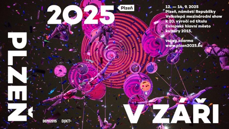 V září budou vrcholit oslavy 10. výročí Plzeň – Evropské hlavní město kultury 2015, město rozzáří velkolepá zahraniční show a unikátní divadelní program