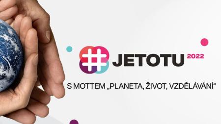 Středisko Radovánek vás zve na prezentační a vzdělávací show #JETOTU2 s mottem: Planeta Země, život, vzdělávání
